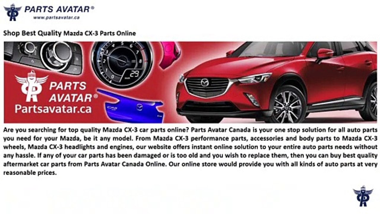 Shop Best Quality Mazda CX-3 Parts Online at Partsavatar.ca