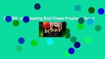 SCARS: An Amazing End-Times Prophecy Novel