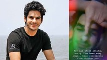 Ishaan Khattar is recovering from this Disease, shares update on Social Media! Check Out | FilmiBeat