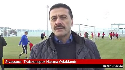 Sivasspor, Trabzonspor Maçına Odaklandı