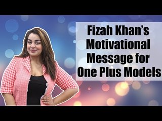 Exclusive: Fizah Khan tells us about One Plus Modelling career