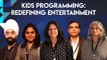 TV-Video Summit and Awards: Session on 'Kids Programming: Redefining Entertainment'