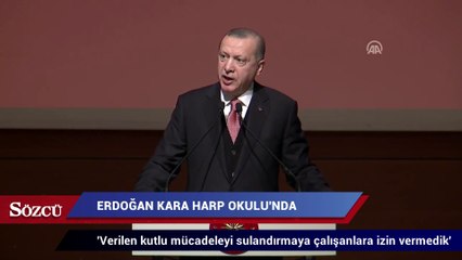 Erdoğan: 'Verilen kutlu mücadeleyi sulandırmaya çalışanlara izin vermedik'
