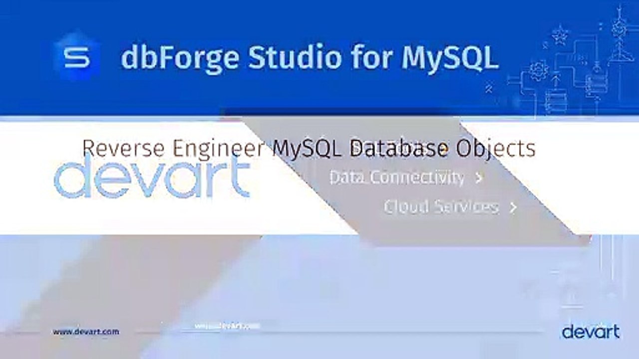 How to reverse engineer MySQL database objects with dbForge Studio for MySQL