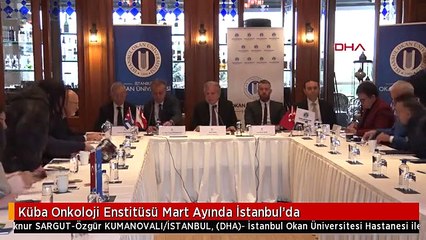 Küba Onkoloji Enstitüsü Mart Ayında İstanbul'da