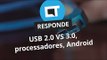 USB 2.0 vs 3.0, melhor processador para você, vulnerabilidades no Android [CT Responde]