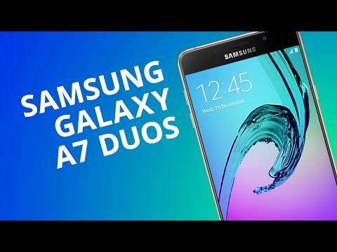 Samsung Galaxy A7 Duos [Análise]