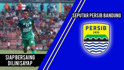 Pemain Sayap Menumpuk, Begini Tanggapan Pemain Baru Persib Bandung