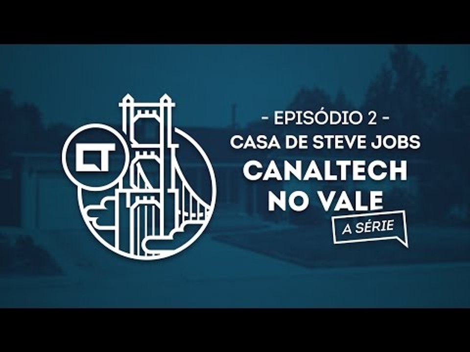 Garagem da Apple e as casas do Steve Jobs (EP02) [Canaltech no Vale, a série]