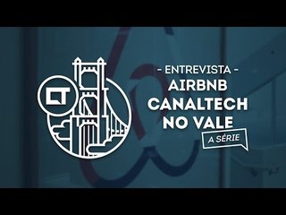 Um passeio pela sede do AirBnB (EP10) [Canaltech no Vale, a série]