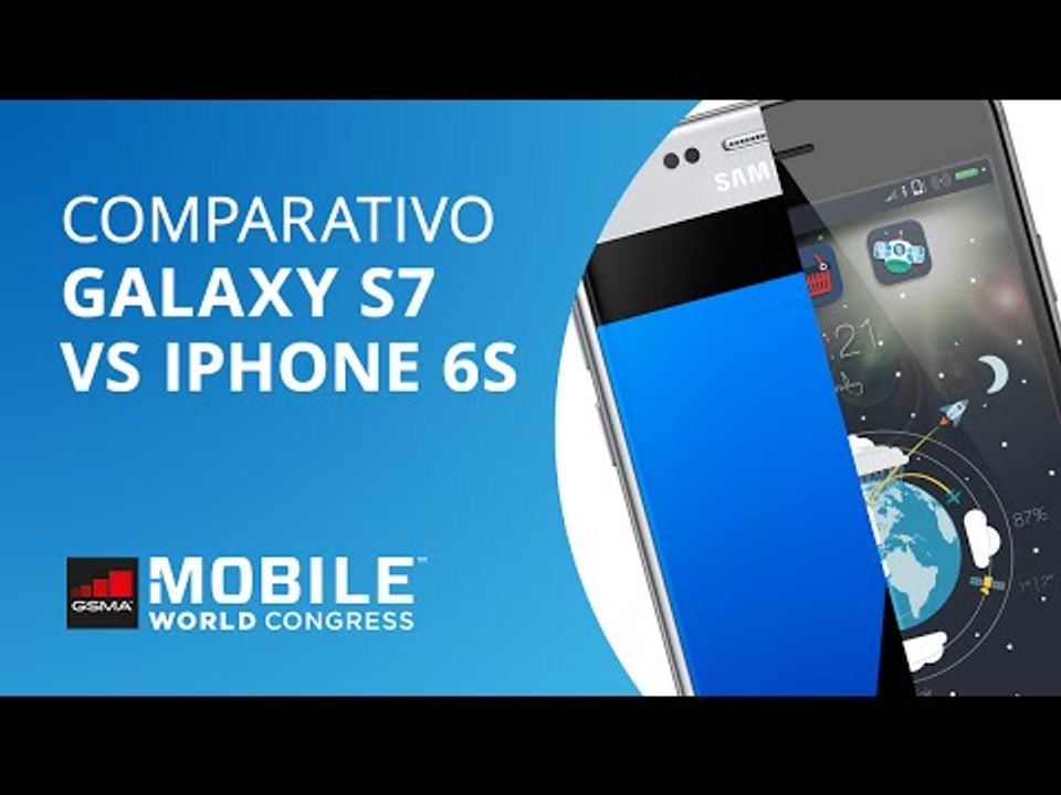 Galaxy S7 VS iPhone 6s [Comparativo | MWC 2016]