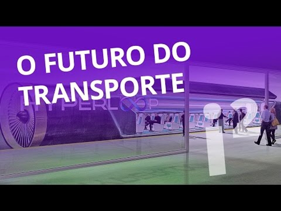 O futuro do transporte ja chegou [Inovação ²]