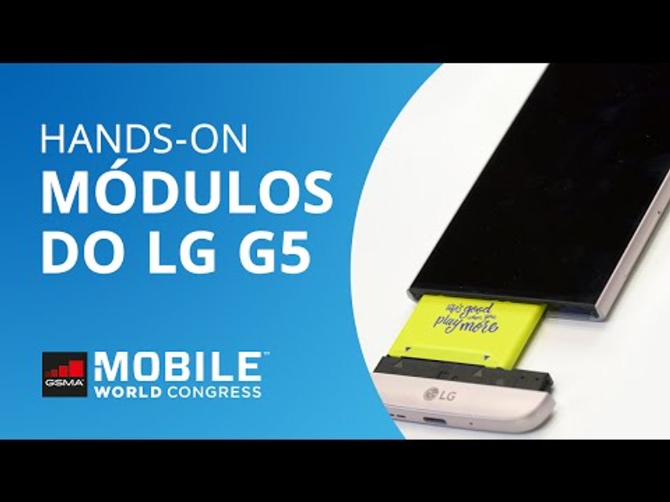 Módulos do LG G5: um olhar aprofundado do CAM Plus e do Hi-Fi Plus [Hands-on | MWC 2016]
