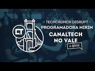 Programadora de 11 anos já é veterana dos Hackathons [Techcrunch Disrupt | Canaltech no Vale]
