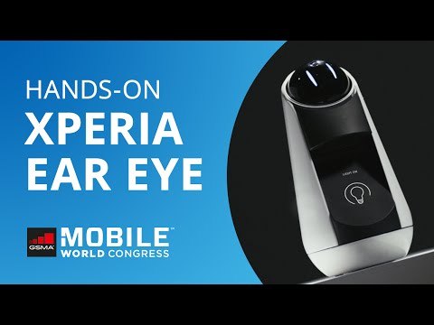 Sony Xperia Ear, Eye, Agent and Projector: novidades da linha Xperia [Hands-on | MWC 2016]