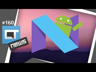 Novo Android N, Moto G4, iPhone SE no Brasil, Simpsons ao vivo [CT News #160]