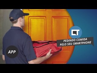 Melhores apps para pedir comida pelo smartphone [Dica de App]