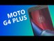 Moto G4 Plus: análise completa [Análise]