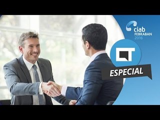 Relacionamento com os clientes: novas oportunidades e desafios [CIAB 2016]