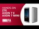 Axon 7 e Axon 7 Mini, os tops de linha baratos da ZTE [Hands-on IFA 2017]