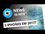 Três novos iPhones em 2017; Vendas de smartphones no Brasil voltam a crescer e   [CTNews]
