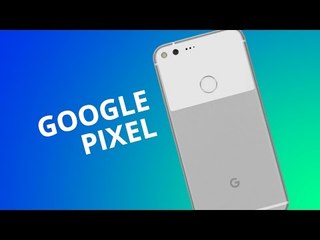Google Pixel: o review completo do smartphone! [Análise]