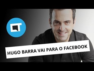 Hugo Barra, ex-Xiaomi, vai para o Facebook e chinesa desiste da MWC [Plantão CT]