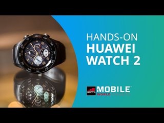Huawei Watch 2 [Hands-on MWC 2017]