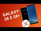 5 motivos para você NÃO comprar o Samsung Galaxy S8 e S8 