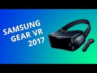 Samsung Gear VR 2017 [Análise / Review] - Canaltech