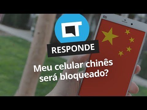 Meu smartphone importado será bloqueado? [CT Responde]