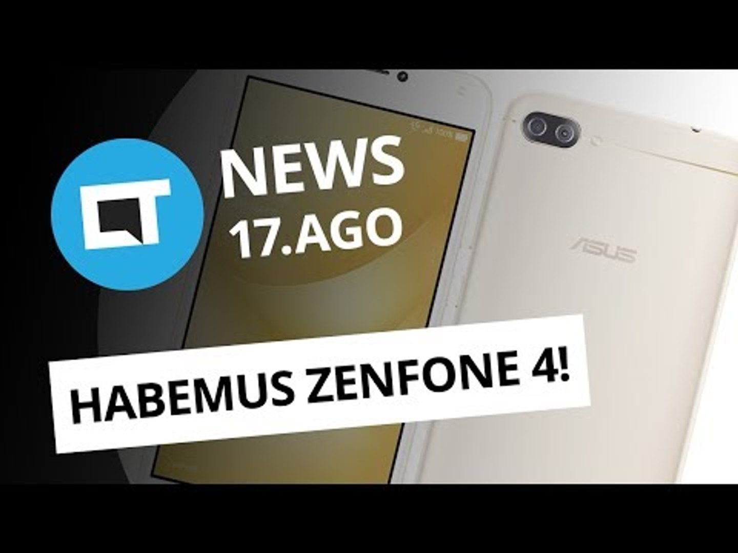 ⁣ASUS Zenfone 4 está entre nós; Google Assistant em português e + [CT News]