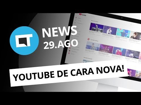 YouTube renova visual; Moto X4 ganha possível data de lançamento e+ [CT News]