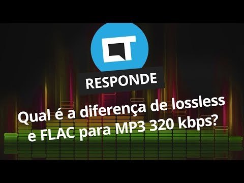 Lossless, MP3, FLAC: qual a diferença entre os formatos de áudio? [CT Responde]