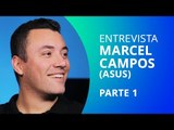 Marcel Campos fala sobre evolução da Asus e do Zenfone [CT Entrevista]