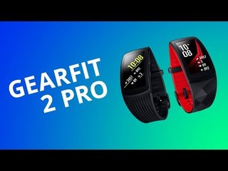 Samsung Gear Fit2 Pro: a pulseira fit para quem gosta de nadar