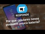 Por que celulares modernos ainda têm pouca capacidade de bateria? [CT Responde]