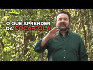 Profissão Atitude: O que aprender da Coca-Cola?