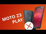 5 motivos para NÃO comprar o Moto Z3 Play