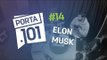 Elon Musk, SpaceX e o carro no espaço - PODCAST PORTA 101 #14