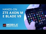 ZTE  Blade V9 e Axon M, o smartphone dobrável [Hands-on MWC 2018]