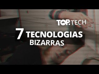 7 invenções bizarras [Top Tech]