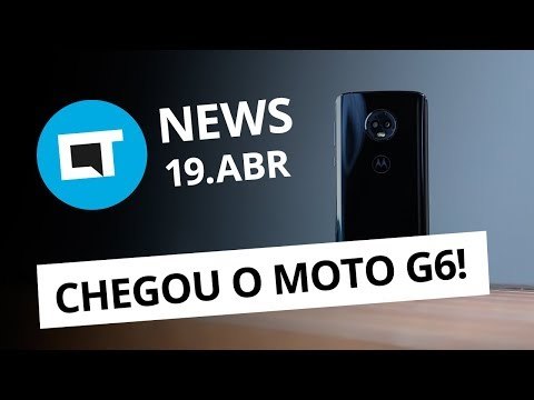 Moto G6 chega por até R$ 1.599; Microsoft sem estoque do Windows Phone e + [CT News]