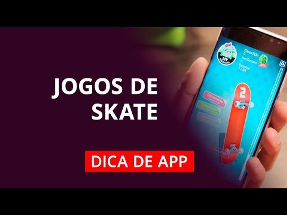 Jogos de skate #DicaDeApp