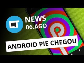 Android Pie é lançado; Possível greve dos Correios; "Tinder" do Facebook e+ [CT News]
