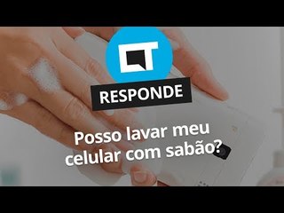 Lavar celular com sabão é ruim? [CT Responde]