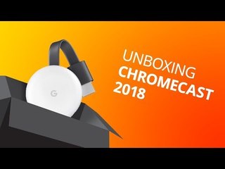 Chromecast 2018 [Unboxing / Hands-on]