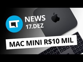 Mac mini por R$ 10 mil no Brasil; Huawei Nova 4 com notch redondo e+ [CT News]