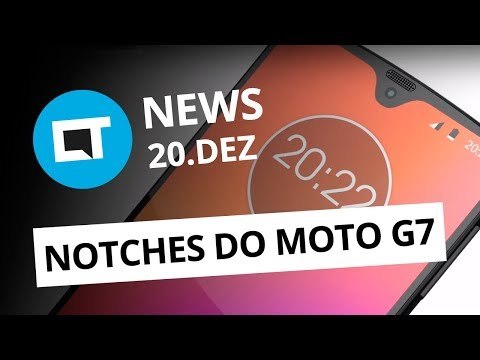 Moto G7 pode ter 4 modelos; iPad Pro torto “não é defeito” e + [CT News]