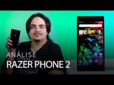 Razer Phone 2, gamer com Chroma [Review / Análise]